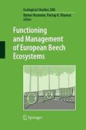 Functioning and Management of European Beech Ecosystems edito da Springer Berlin Heidelberg