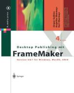 Desktop Publishing mit FrameMaker di Jürgen Gulbins, Angelika Obermayr, Karl Obermayr edito da Springer Berlin Heidelberg