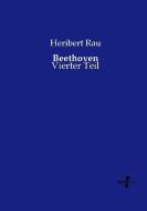 Beethoven di Heribert Rau edito da Vero Verlag