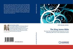 The King James Bible di KIZITO MICHAEL GEORGE edito da LAP Lambert Acad. Publ.