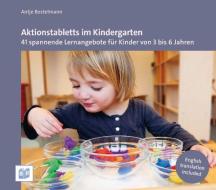 Aktionstabletts im Kindergarten di Antje Bostelmann edito da Bananenblau UG