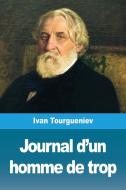 Journal d'un homme de trop di Ivan Tourgueniev edito da Prodinnova