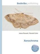 Xenochroma edito da Book On Demand Ltd.