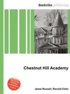 Chestnut Hill Academy edito da Book On Demand Ltd.