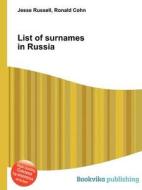 List Of Surnames In Russia edito da Book On Demand Ltd.