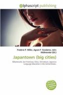Japantown (big Cities) edito da Betascript Publishing