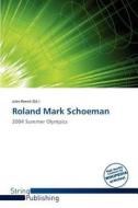 Roland Mark Schoeman edito da String Publishing