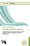 Persitara North Jakarta edito da Crypt Publishing