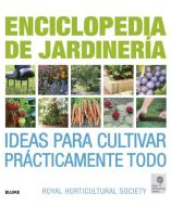 Enciclopedia de jardineria : ideas para cultivar prácticamente todo di Zia Allaway, Lia Leendertz, Royal Horticultural Society edito da Naturart