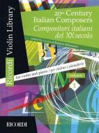 20th Century Italian Composers: Volume 1 Violin and Piano edito da RICORDI