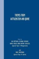 Themes from Wittgenstein and Quine edito da BRILL ACADEMIC PUB
