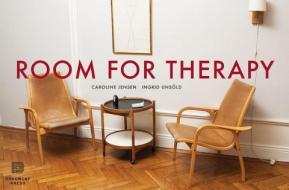Room For Therapy di Caroline Jensen, Ingrid Unsold edito da Dokument Forlag
