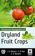 Postharvest Management of Dryland Fruit Crops di J. K. Dhemre edito da DAYA PUB HOUSE