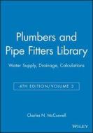 Plumbers and Pipe Fitters Library di Charles N. Mcconnell, David Mcconnell edito da John Wiley & Sons
