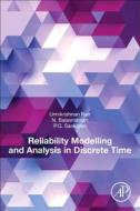 Reliability Modelling and Analysis in Discrete Time di Unnikrishnan Nair, P. G. Sankaran, N. Balakrishnan edito da ACADEMIC PR INC