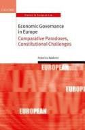 Economic Governance in Europe di Federico Fabbrini edito da OUP Oxford