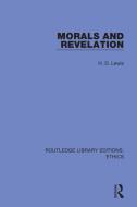 Morals And Revelation di H. D. Lewis edito da Taylor & Francis Ltd