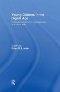 Young Citizens in the Digital Age edito da Taylor & Francis Ltd