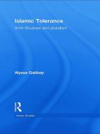 Islamic Tolerance di Alyssa Gabbay edito da Routledge