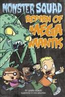 Return of Mega Mantis di Laura Dower edito da Grosset & Dunlap