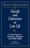 Suicide and Depression in Late Life di Kennedy edito da John Wiley & Sons