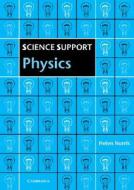 Science Support: Physics di Helen Norris edito da Cambridge University Press