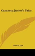 Casanova Junior's Tales edito da Kessinger Publishing