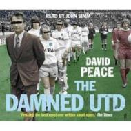 The Damned Utd di David Peace edito da Faber And Faber