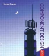 Component Design di Michael Stacey edito da Routledge