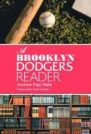 A Brooklyn Dodgers Reader di Andrew Paul Mele edito da Mcfarland & Co Inc