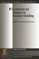 Environment and Transport in Economic Modelling edito da Springer Netherlands