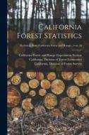 California Forest Statistics; no.16 edito da LIGHTNING SOURCE INC