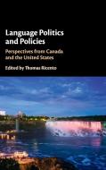 Language Politics and Policies di Thomas Ricento edito da Cambridge University Press