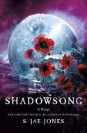 SHADOWSONG di S. JAE-JONES edito da MACMILLAN USA