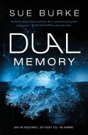 Dual Memory di Sue Burke edito da TOR BOOKS