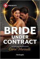 Bride Under Contract di Carol Marinelli edito da HARLEQUIN SALES CORP