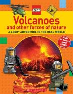 Volcanoes and Other Forces of Nature (Lego Nonfiction): A Lego Adventure in the Real World di Penelope Arlon edito da SCHOLASTIC