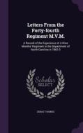 Letters From The Forty-fourth Regiment M.v.m. di Zenas T Haines edito da Palala Press
