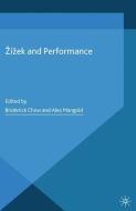 Zizek and Performance edito da Palgrave Macmillan UK