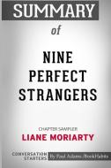 Summary of Nine Perfect Strangers by Liane Moriarty di Paul Adams Bookhabits edito da Blurb
