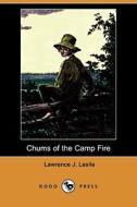 Chums of the Camp Fire (Dodo Press) di Lawrence J. Leslie edito da Dodo Press