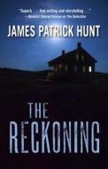 The Reckoning di James Patrick Hunt edito da Five Star (ME)