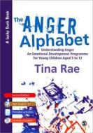 The Anger Alphabet di Tina Rae edito da SAGE Publications Ltd