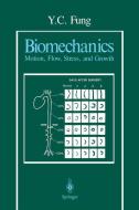 Biomechanics di Y. C. Fung edito da Springer New York