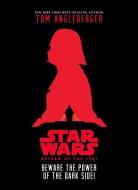Star Wars: Return of the Jedi: Beware the Power of the Dark Side! di Tom Angleberger edito da DISNEY PR