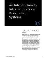 An Introduction to Interior Electrical Distribution Systems di J. Paul Guyer edito da Createspace