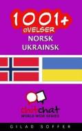 1001+ Ovelser Norsk - Ukrainsk di Gilad Soffer edito da Createspace