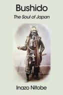The Soul Of Japan di Inazo Nitobe edito da Filiquarian Publishing