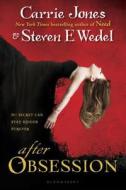 After Obsession di Carrie Jones, Steven E. Wedel edito da Bloomsbury U.S.A. Children's Books