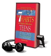 The 7 Habits of Highly Effective Teens [With Earbuds] di Sean Covey edito da Findaway World